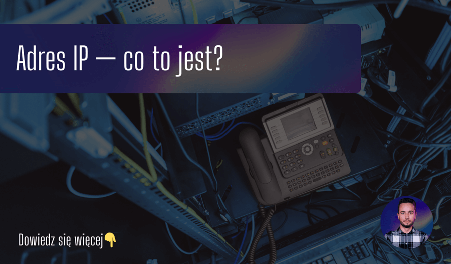 Adres IP — co to jest
