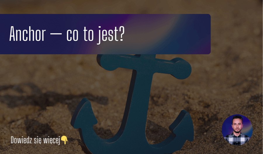 Anchor — co to jest