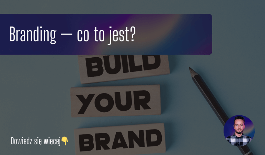 Branding — co to jest
