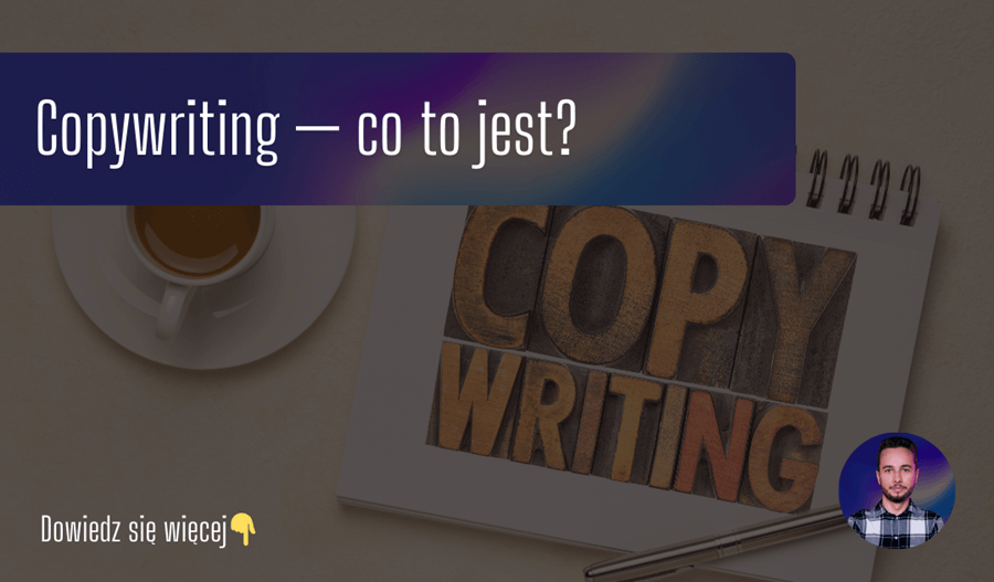 Copywriting — co to jest