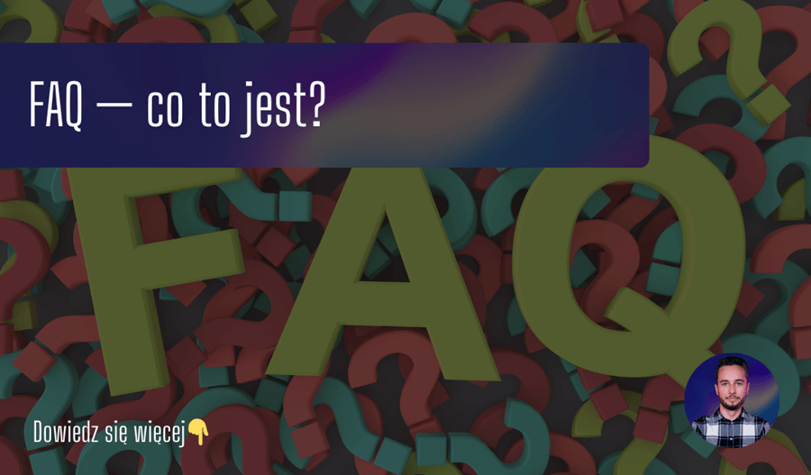 FAQ — co to jest