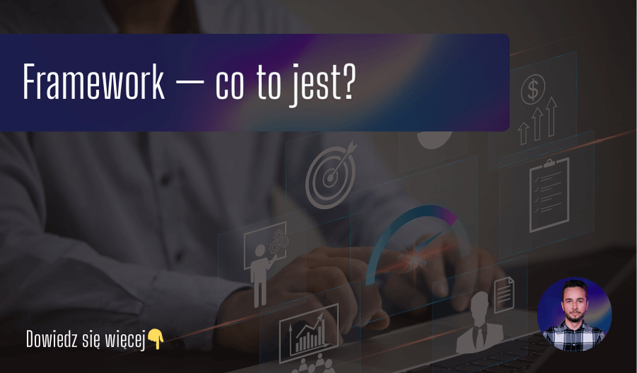 Framework — co to jest