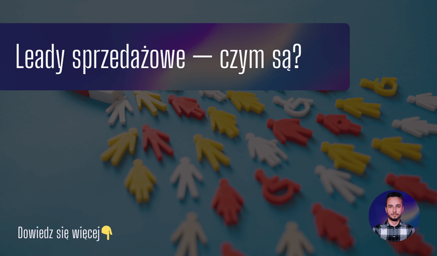 Leady sprzedażowe — czym są