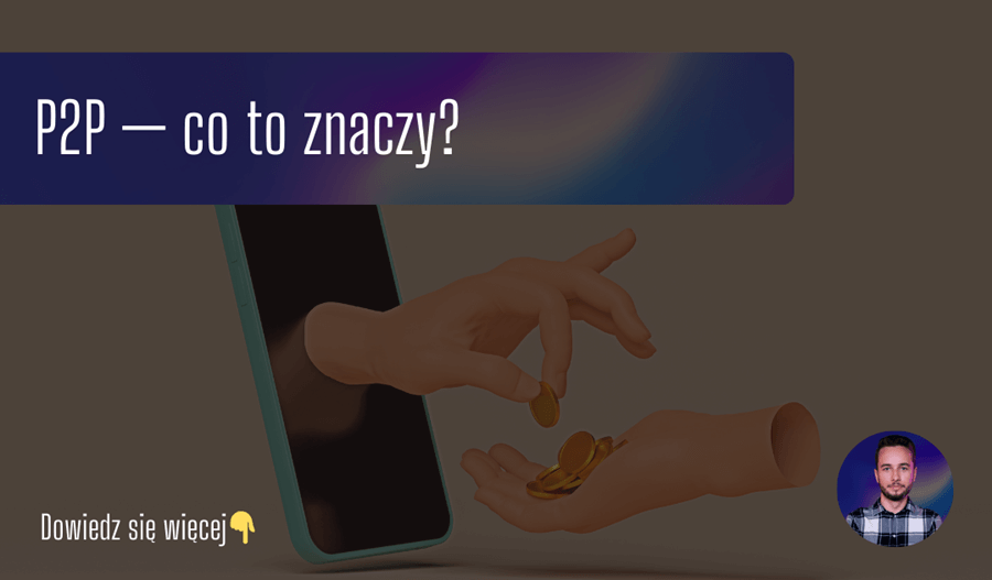 P2P — co to znaczy