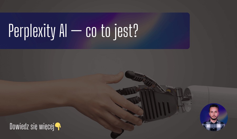 Perplexity AI — co to jest