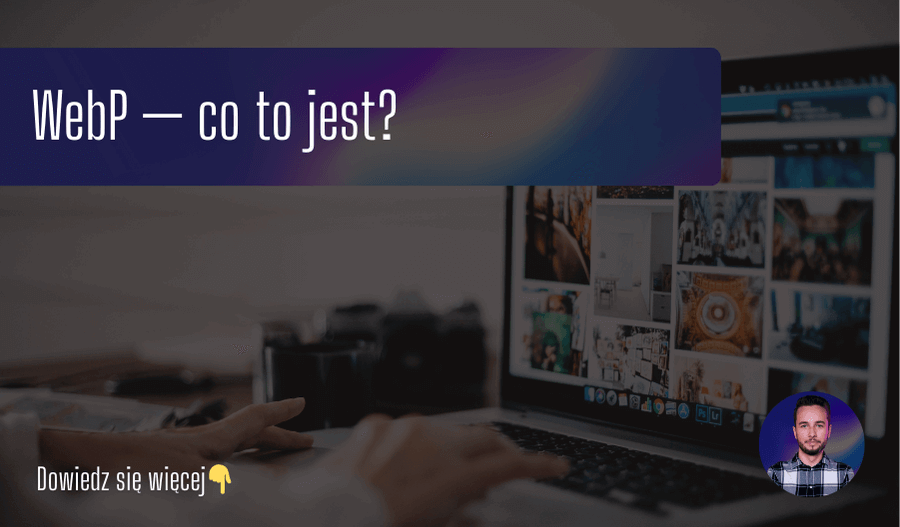 WebP — co to jest
