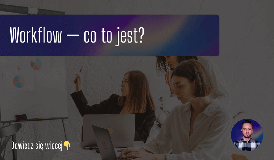 Workflow — co to jest
