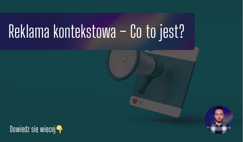 Reklama kontekstowa – Co to jest
